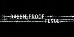 RABBIT-PROOF FENCE (2001) Trailer VO