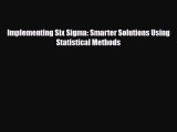 [PDF] Implementing Six Sigma: Smarter Solutions Using Statistical Methods Download Online