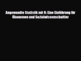 [PDF] Angewandte Statistik mit R: Eine Einführung für Ökonomen und Sozialwissenschaftler Download