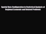 [PDF] Spatial Data Configuration in Statistical Analysis of Regional Economic and Related Problems