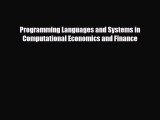 [PDF] Programming Languages and Systems in Computational Economics and Finance Read Online