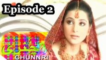 Chunnri PTV Home Old Drama - Full Episode in HD- Episode 2