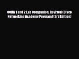 [Download] CCNA 1 and 2 Lab Companion Revised (Cisco Networking Academy Program) (3rd Edition)