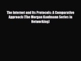 [PDF] The Internet and Its Protocols: A Comparative Approach (The Morgan Kaufmann Series in