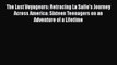 PDF The Last Voyageurs: Retracing La Salle's Journey Across America: Sixteen Teenagers on an