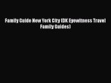 PDF Family Guide New York City (DK Eyewitness Travel Family Guides)  EBook