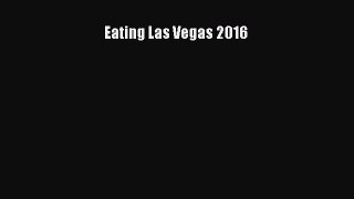 PDF Eating Las Vegas 2016  EBook