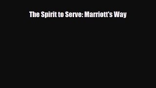 [PDF] The Spirit to Serve: Marriott's Way Download Full Ebook