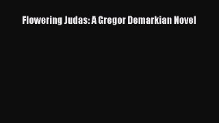 Read Flowering Judas: A Gregor Demarkian Novel Ebook Free