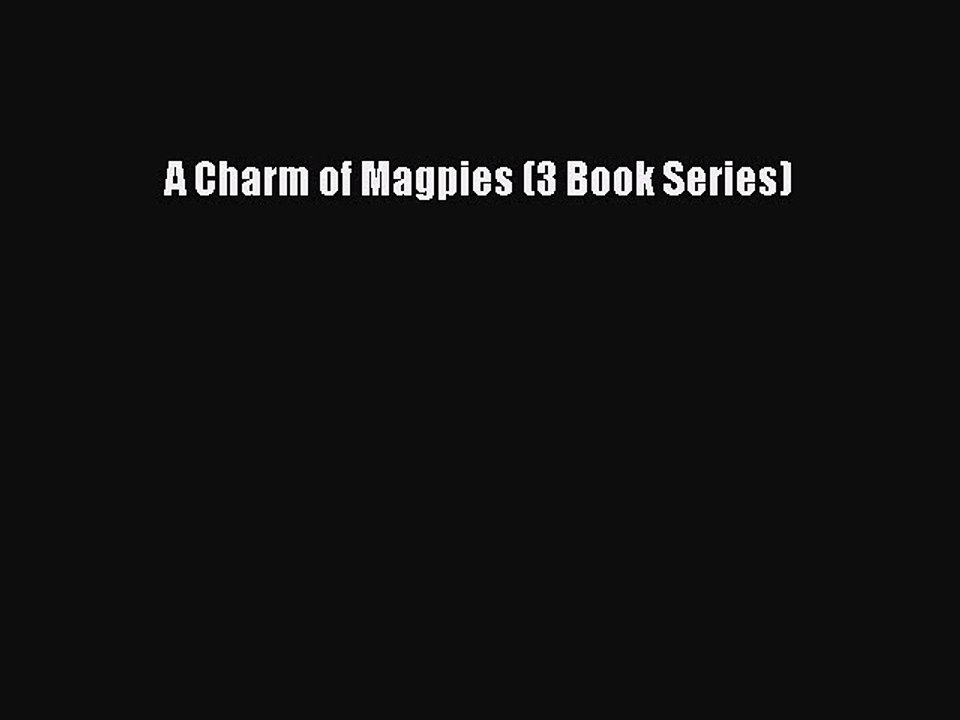 PDF A Charm of Magpies (3 Book Series)  EBook