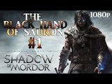 Middle Earth Shadow of Mordor Walkthrough Gameplay Part 1 The Black Hand of Sauron