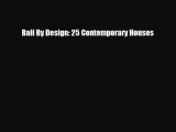 Download Bali By Design: 25 Contemporary Houses Read Online