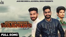 New Punjabi Songs 2016 _ Warning _ Jatinder Dhiman Feat. KV Singh _ Latest Punjabi Songs 2016