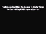 [PDF] Fundamentals of Fluid Mechanics 7e Binder Ready Version   WileyPLUS Registration Card