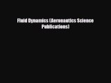 [PDF] Fluid Dynamics (Aeronautics Science Publications) Download Online