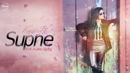 Supne Full Audio Song | Latest Punjabi Song 2016