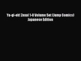 [PDF] Yu-gi-oh! Zexal 1-8 Volume Set (Jump Comics) Japanese Edition [Read] Online