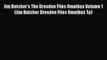 [PDF] Jim Butcher's The Dresden Files Omnibus Volume 1 (Jim Butcher Dresden Files Omnibus Tp)