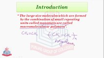 Introduction , Polymerization & Classification of Macromolecules