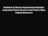 [Read book] Handbook of Chinese Organizational Behavior: Integrating Theory Research and Practice