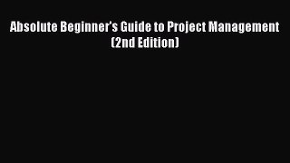 [Read book] Absolute Beginner's Guide to Project Management (2nd Edition) [PDF] Full Ebook