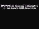 [Read book] CAPM/PMP Project Management Certification All-in-One Exam Guide with CD-ROM Second
