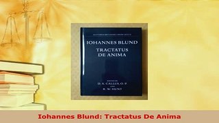 PDF  Iohannes Blund Tractatus De Anima  Read Online