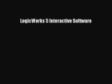 [Read Book] LogicWorks 5 Interactive Software  EBook