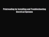 [Read Book] Printreading for Installing and Troubleshooting Electrical Systems  EBook