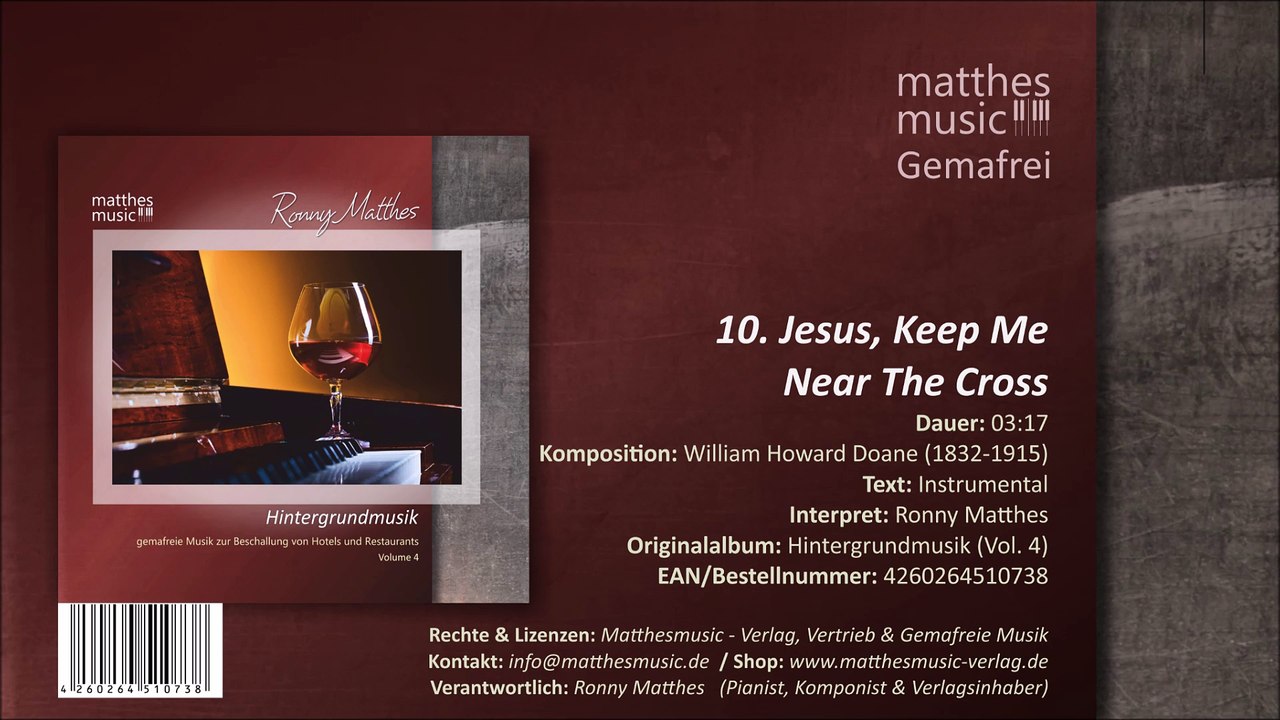 Jesus, Keep Me Near The Cross (William Howard Doane) Royalty Free Worship Music (10/14) - CD: Hintergrundmusik (Vol. 4)