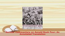 Download  Servius Commentary on Aeneid Book Four An Annotated Translation  Read Online