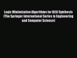 [Read Book] Logic Minimization Algorithms for VLSI Synthesis (The Springer International Series