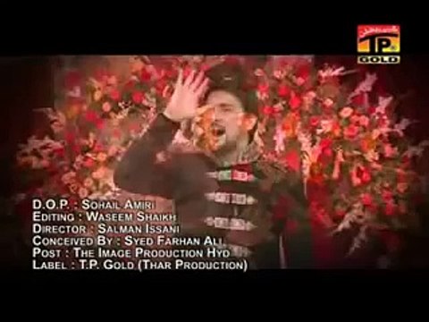 Main Hussain (A.S) Ibn Ali (A.S) Hoon - Manqabat Farhan Ali 2011