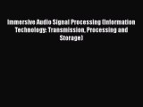 [Read Book] Immersive Audio Signal Processing (Information Technology: Transmission Processing
