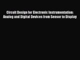 [Read Book] Circuit Design for Electronic Instrumentation: Analog and Digital Devices from