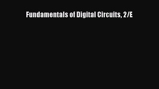 [Read Book] Fundamentals of Digital Circuits 2/E  EBook