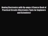 [Read Book] Analog Electronics with Op-amps: A Source Book of Practical Circuits (Electronics