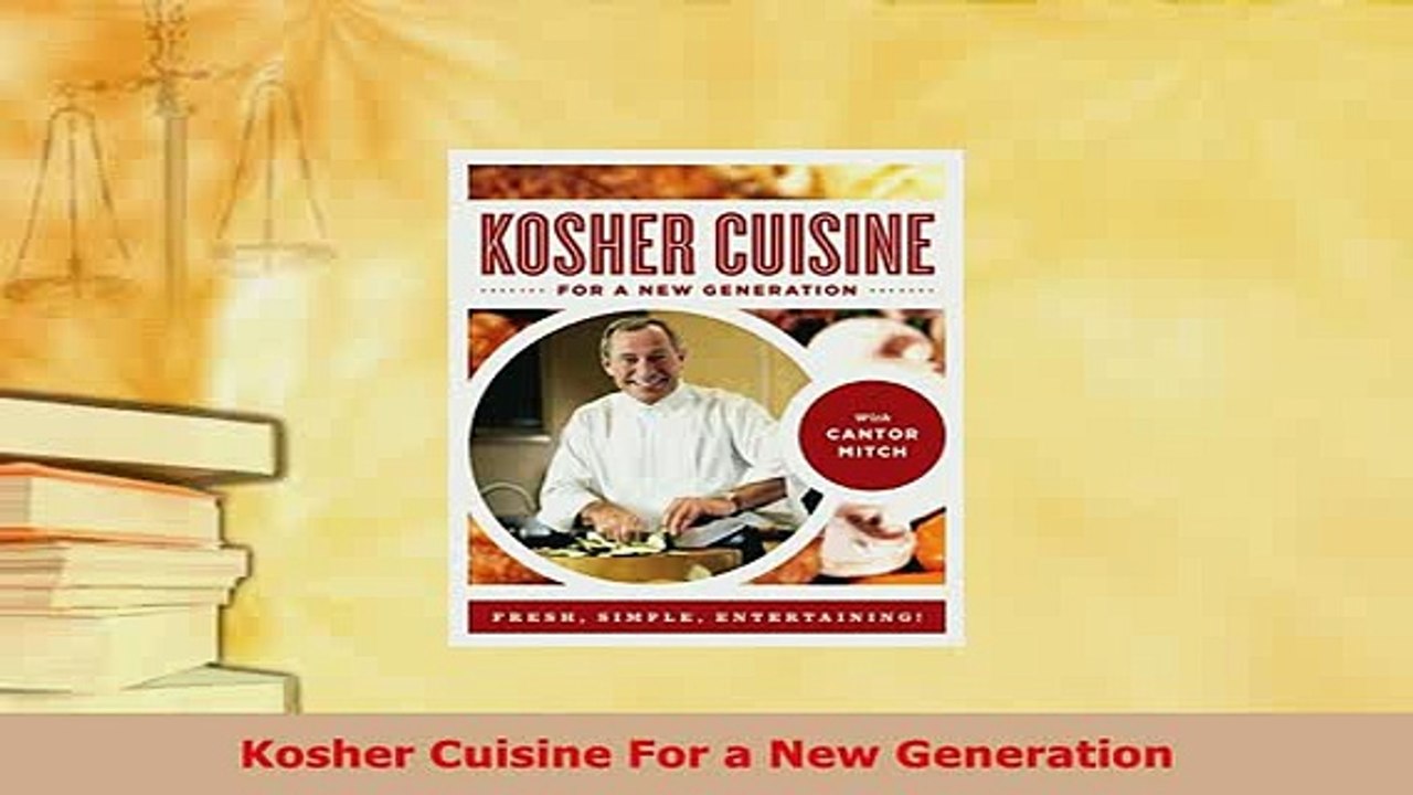 Download  Kosher Cuisine For a New Generation Read Online