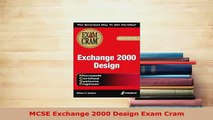 PDF  MCSE Exchange 2000 Design Exam Cram Download Full Ebook