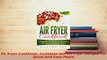 PDF  Air Fryer Cookbook Complete Hot Air Fryer Recipes For Quick And Easy Meals Read Online