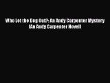 PDF Who Let the Dog Out?: An Andy Carpenter Mystery (An Andy Carpenter Novel) Free Books