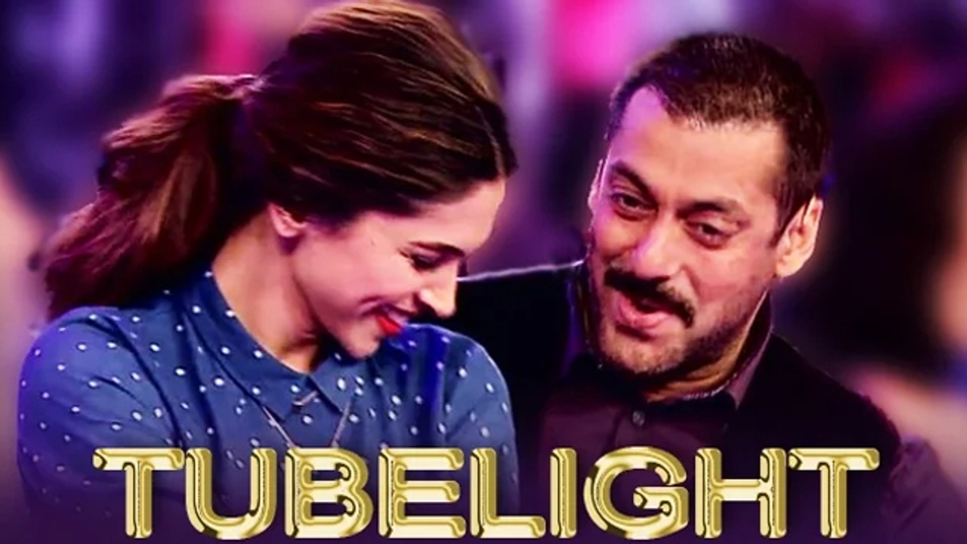 Salman Khan Deepika Padukone s Film Titled TUBELIGHT