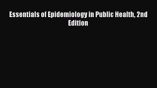 Read Essentials of Epidemiology in Public Health 2nd Edition Ebook Free