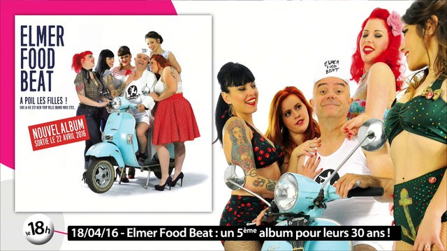 Le 18h de Télénantes reçoit Elmer Food Beat !