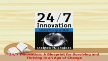 PDF  247 Innovation A Blueprint for Surviving and Thriving in an Age of Change Read Online