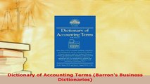 PDF  Dictionary of Accounting Terms Barrons Business Dictionaries Free Books