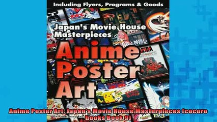 FREE PDF  Anime Poster Art Japans Movie House Masterpieces cocoro books Book 9  BOOK ONLINE