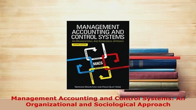 Download Management Accounting and Control Systems An Organizational and Sociological Approach Free Books