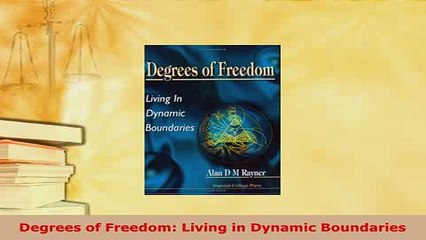 PDF  Degrees of Freedom Living in Dynamic Boundaries Free Books