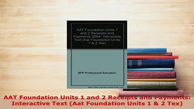 PDF AAT Foundation Units 1 and 2 Receipts and Payments Interactive Text Aat Foundation Units Free Books